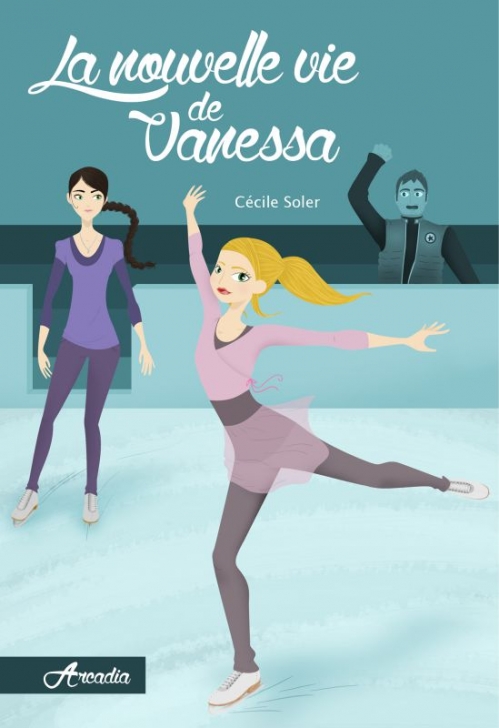Couverture Arcadia, tome 2 : La nouvelle vie de Vanessa