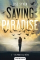 Couverture Saving paradise, tome 1 : En proie au rêve Editions Castelmore 2016