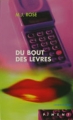 Couverture Du bouts des lèvres Editions France Loisirs (Piment) 2000