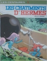 Couverture Les centaures, tome 5 : Le châtiment d'Hermès Editions MC Productions 1988