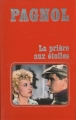 Couverture La prière aux étoiles Editions de Provence 1974