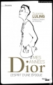 Couverture Mes années Dior : L'esprit d'une époque Editions Le Cherche midi (Documents) 2016