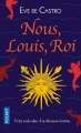 Couverture Nous, Louis, Roi Editions Pocket 2017