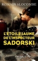 Couverture L'étoile jaune de l'inspecteur Sadorski Editions Robert Laffont (La bête noire) 2017