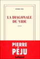 Couverture La diagonale du vide Editions Gallimard  (Blanche) 2009