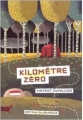 Couverture Kilomètre zéro Editions du Rouergue 2002