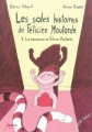Couverture Les sales histoires de Félicien Moutarde, tome 1 : La naissance de Félicien Moutarde Editions L'élan vert 2010