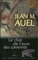 Couverture Les enfants de la terre, tome 1 : Ayla, l'enfant de la terre / Le clan de l'ours des cavernes Editions France Loisirs 2002