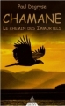 Couverture Chamane : Le chemin des Immortels Editions Dervy 2007
