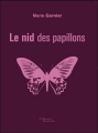 Couverture Le nid des papillons Editions Baudelaire 2010