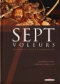 Couverture Sept, saison 1, tome 2 : Sept voleurs Editions Delcourt (Conquistador) 2007