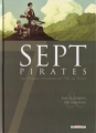 Couverture Sept, saison 1, tome 3 : Sept pirates Editions Delcourt (Conquistador) 2007