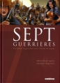 Couverture Sept, saison 1, tome 5 : Sept guerrières Editions Delcourt (Conquistador) 2008