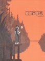 Couverture Lupus, tome 2 Editions Atrabile (Bile blanche) 2004