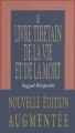 Couverture Le livre tibétain de la vie et de la mort Editions de La Table ronde (Les chemins de la sagesse) 2003