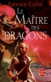 Couverture Le maître des dragons Editions Le Livre de Poche 2010