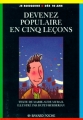 Couverture Devenez populaire en 5 leçons Editions Bayard (Je bouquine) 2000