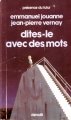 Couverture Dites-le avec des mots Editions Denoël (Présence du futur) 1985