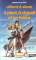 Couverture À pied, à cheval et en fusée Editions Denoël (Présence du futur) 1988