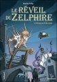 Couverture Le réveil du Zelphire, tome 1 : D'écorce et de sève 
 Editions Gallimard  (Bayou) 2009