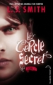 Couverture Le cercle secret, tome 2 : Captive Editions Hachette (Black Moon) 2010