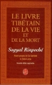 Couverture Le livre tibétain de la vie et de la mort Editions Le Livre de Poche 2005