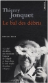Couverture Le bal des débris Editions Points (Roman noir) 2010