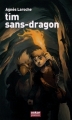 Couverture Tim-sans-dragon Editions Oskar (Jeunesse) 2008