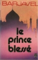 Couverture Le prince blessé Editions Le Livre de Poche 1976