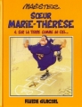 Couverture Soeur Marie-Thérèse des Batignolles, tome 4 : Sur la terre comme au ciel Editions Fluide glacial 1994