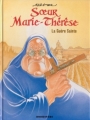 Couverture Soeur Marie-Thérèse des Batignolles, tome 6 : La Guère Sainte Editions Drugstore 2008