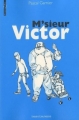 Couverture M'sieur Victor Editions Bayard (Millézime) 2009