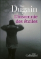 Couverture L'Insomnie des étoiles Editions Gallimard  (Blanche) 2010