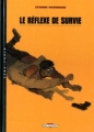 Couverture Le réflexe de survie Editions Delcourt (Sang froid) 1998