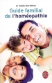Couverture Guide familial de l'homéopathie Editions Le Livre de Poche 2002
