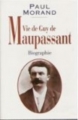 Couverture Vie de Guy de Maupassant Editions France Loisirs 1993