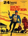 Couverture Doc Silver, tome 1 : 24 heures pour Doc Silver Editions Le Lombard (Jeune-Europe) 1968