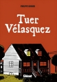 Couverture Tuer Vélasquez Editions Glénat 2009