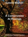 Couverture A compromise at Rosings Park Editions Autoédité 2017
