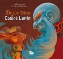 Couverture Barbe Bleue et Compè Lapin Editions Karibencyla 2009