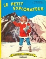 Couverture Le petit explorateur Editions Casterman (Farandole) 1961