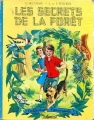 Couverture Les secrets de la forêt Editions Casterman (Farandole) 1977