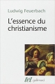 Couverture L'essence du christianisme Editions Gallimard  (Tel) 1992