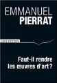 Couverture Faut-il rendre les oeuvres d'art ? Editions CNRS 2011