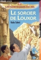 Couverture Les sortilèges du Nil, tome 4 : Le sorcier de Louxor Editions Folio  (Junior) 2005