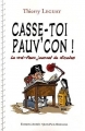 Couverture Casse-toi pauv' con ! Editions Alphée 2008