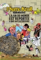 Couverture Petits dessins, tome 18 : La fin du monde est reportée à une date ultérieure Editions La renaissance du livre 2012