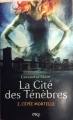 Couverture La cité des ténèbres / The mortal instruments, tome 2 : L'épée mortelle / La cité des cendres Editions Pocket (Jeunesse) 2012