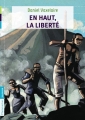 Couverture En haut, la liberté Editions Flammarion (Jeunesse) 2012