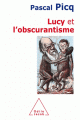 Couverture Lucy et l'obscurantisme Editions Odile Jacob 2007